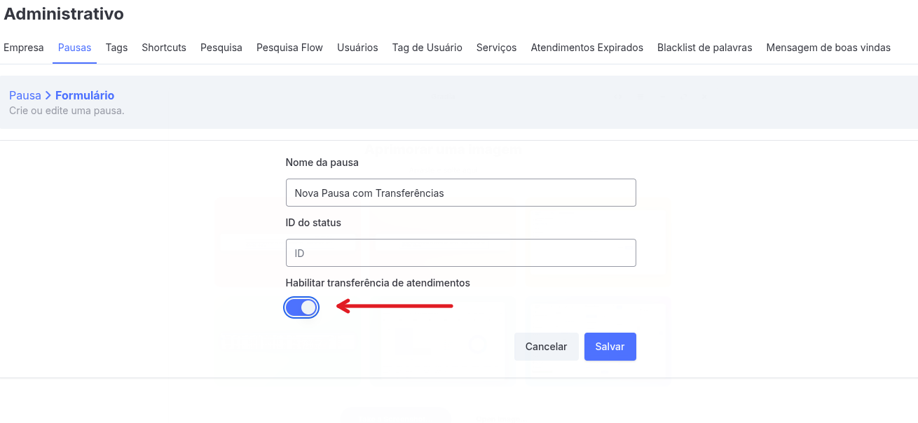 Ativação Transferência Automática de Atendimentos na Pausa