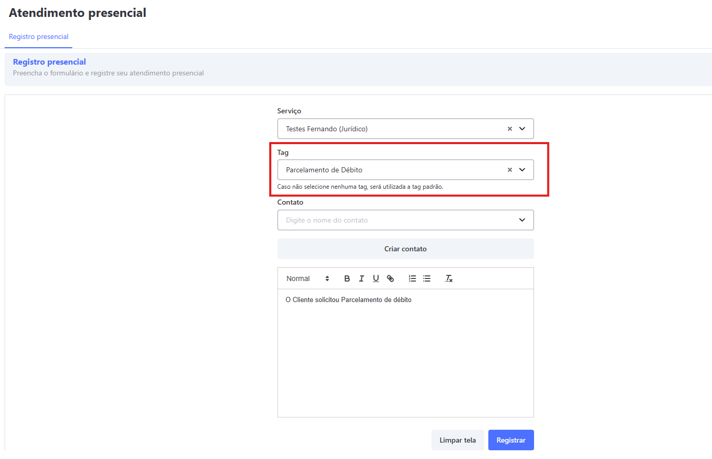 Tela de Atendimento Presencial com tag de finalização